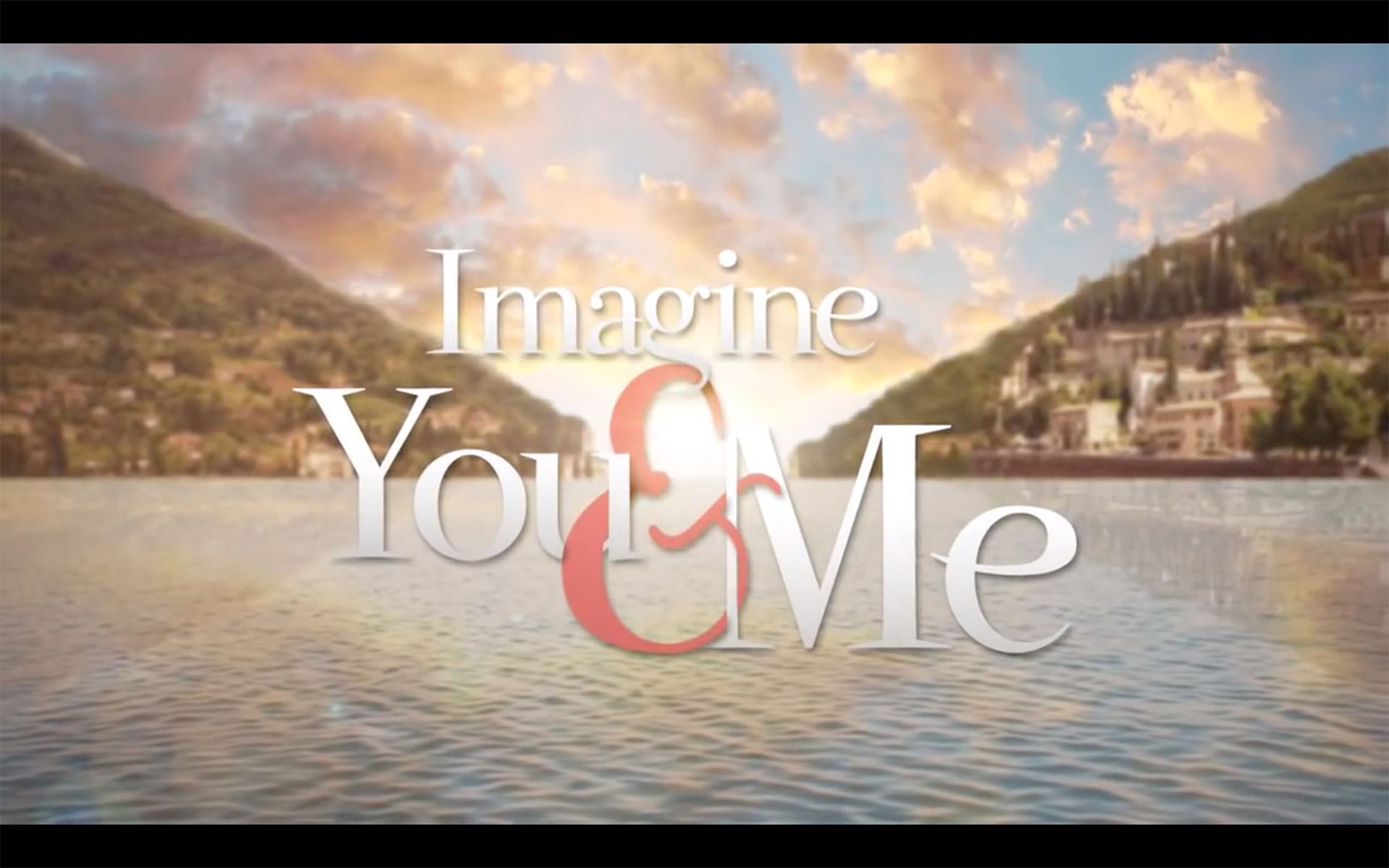 Imagine You And Me
